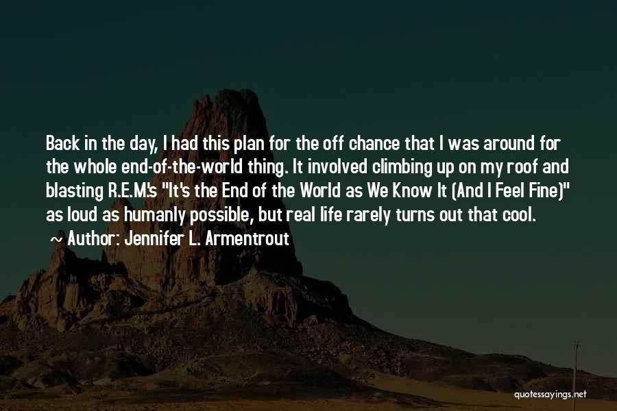 Humanly Possible Quotes By Jennifer L. Armentrout