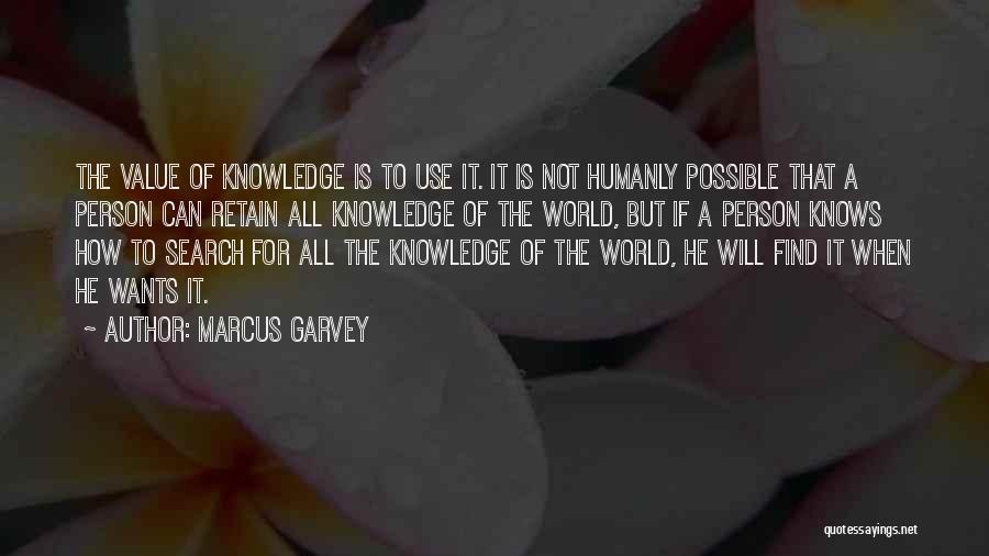 Humanly Possible Quotes By Marcus Garvey