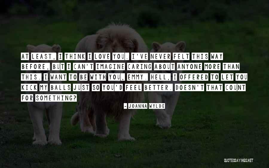 Humanly Sondermind Quotes By Joanna Wylde Humanly Sondermind Quotes By Joanna Wylde