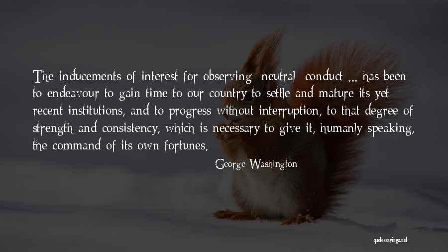 Humanly Speaking Quotes By George Washington Humanly Speaking Quotes By George Washington