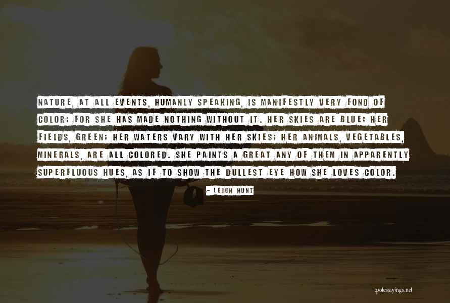 Humanly Speaking Quotes By Leigh Hunt Humanly Speaking Quotes By Leigh Hunt