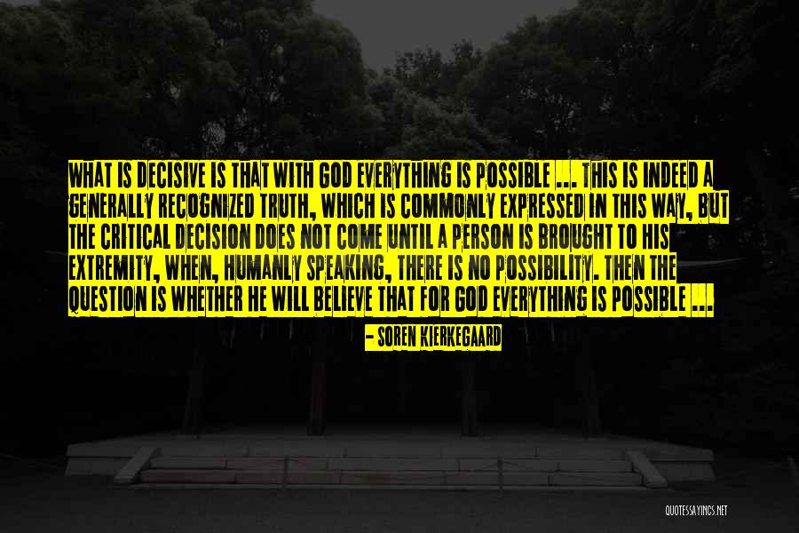 Humanly Speaking Quotes By Soren Kierkegaard Humanly Speaking Quotes By Soren Kierkegaard