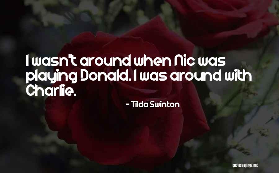 Humanly Unscramble Quotes By Tilda Swinton