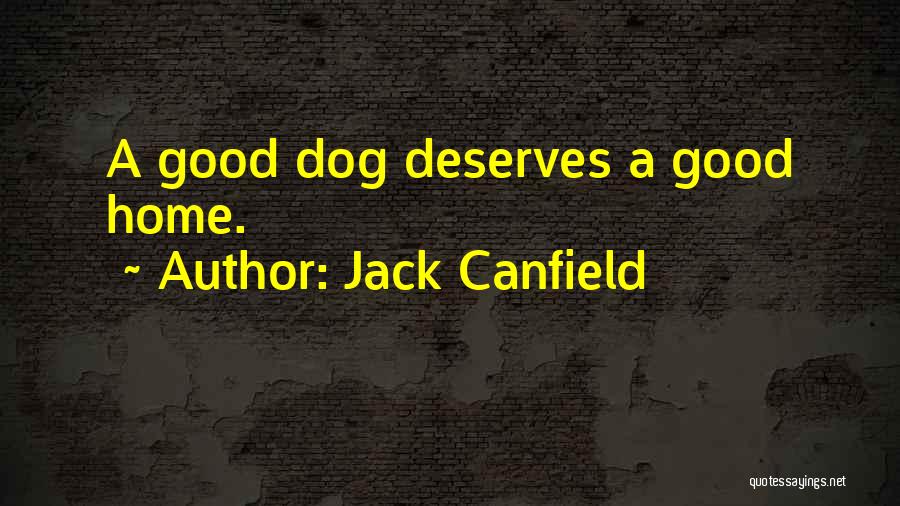 Humans And Dogs Quotes By Jack Canfield