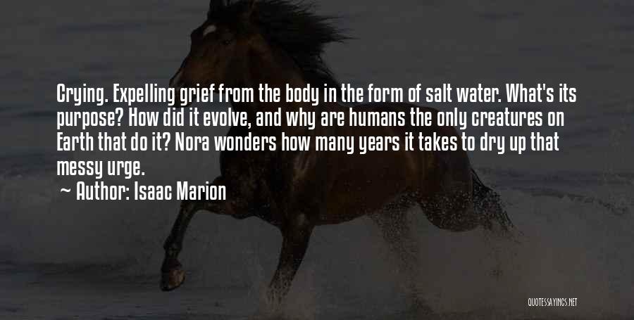 Humans And Earth Quotes By Isaac Marion