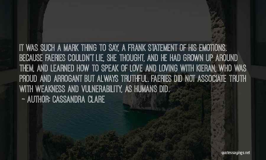 Humans And Love Quotes By Cassandra Clare