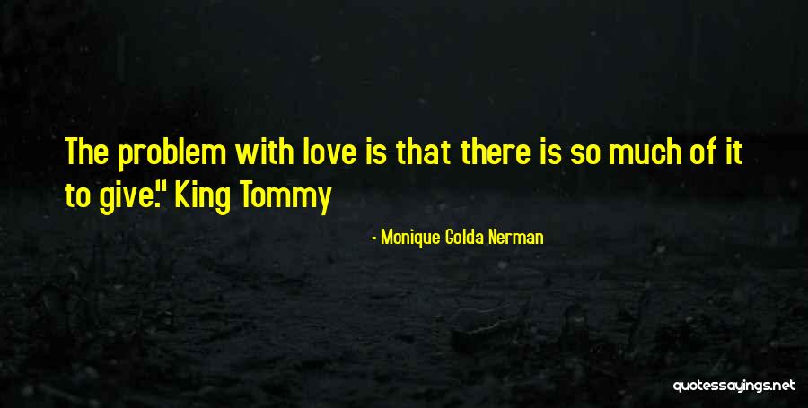 Humans And Love Quotes By Monique Golda Nerman