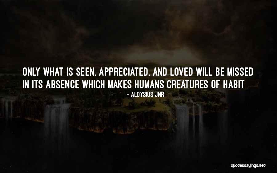 Humans And Nature Quotes By Aloysius Jnr Humans And Nature Quotes By Aloysius Jnr