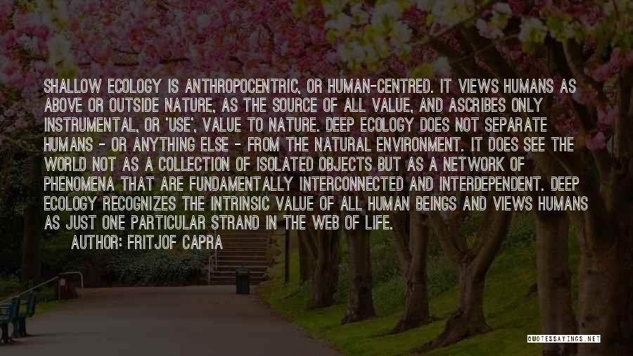 Humans And Nature Quotes By Fritjof Capra