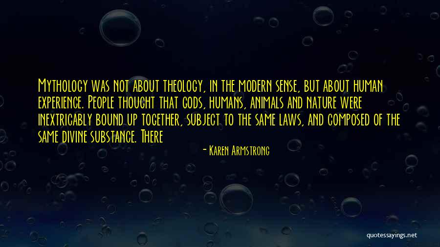 Humans And Nature Quotes By Karen Armstrong