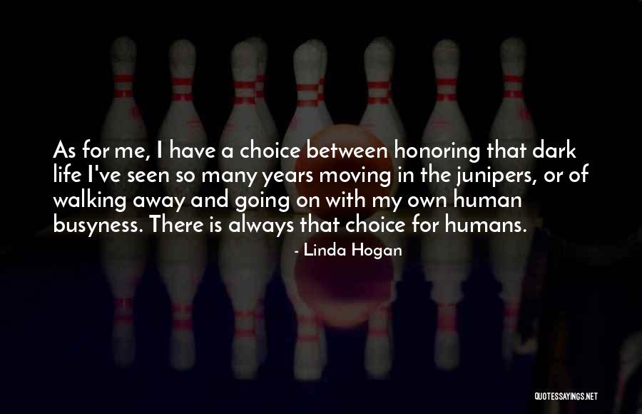 Humans And Nature Quotes By Linda Hogan