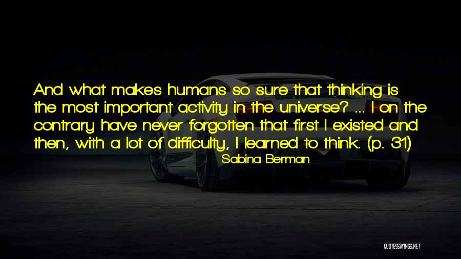 Humans And Nature Quotes By Sabina Berman