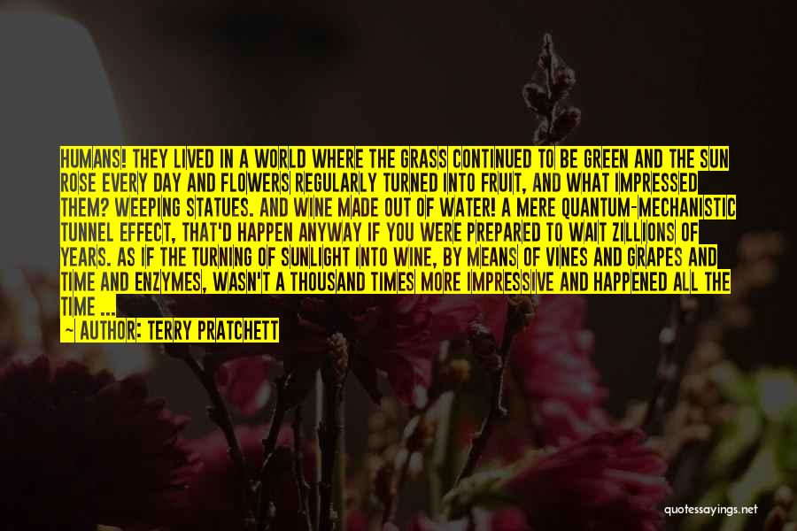 Humans And Nature Quotes By Terry Pratchett