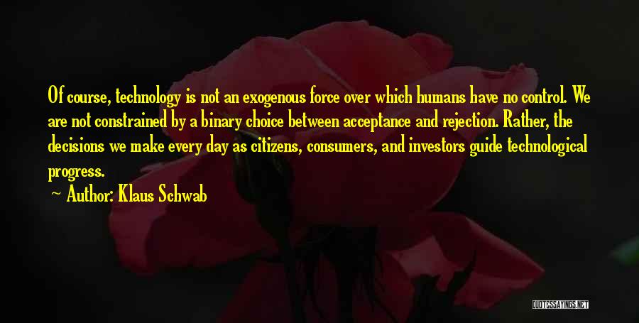 Humans And Technology Quotes By Klaus Schwab