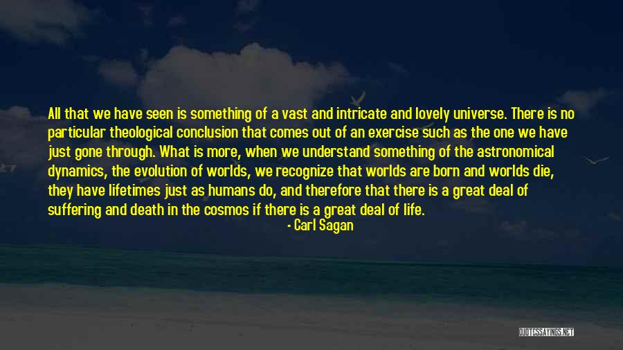 Humans And The Universe Quotes By Carl Sagan Humans And The Universe Quotes By Carl Sagan