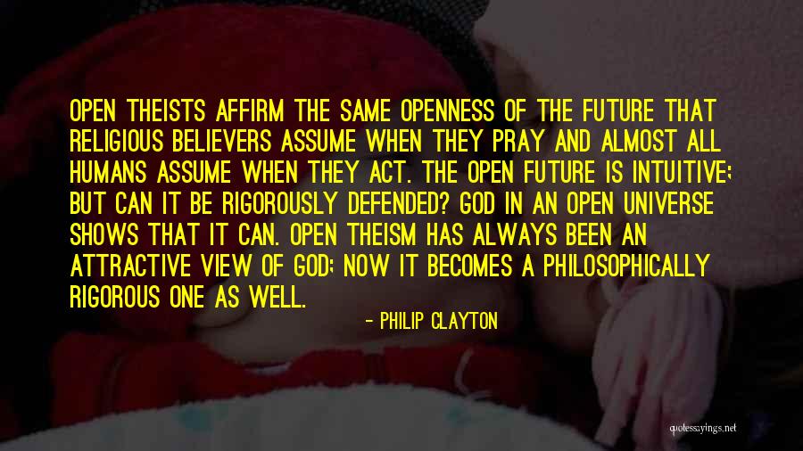 Humans And The Universe Quotes By Philip Clayton Humans And The Universe Quotes By Philip Clayton