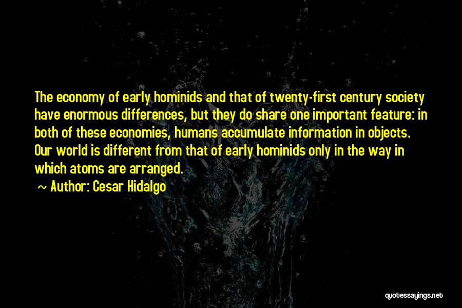 Humans And The World Quotes By Cesar Hidalgo