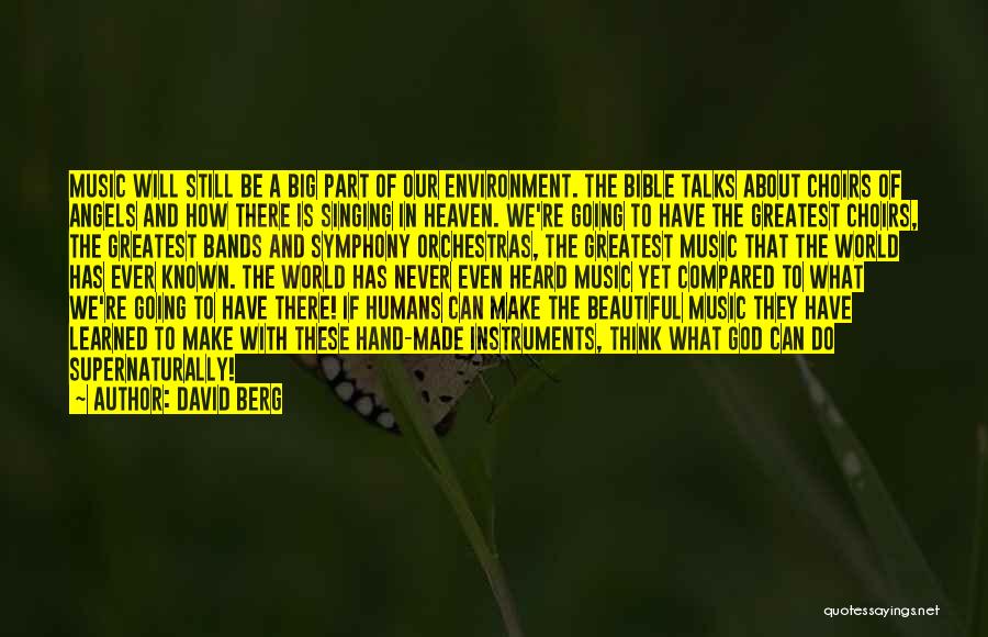 Humans And The World Quotes By David Berg