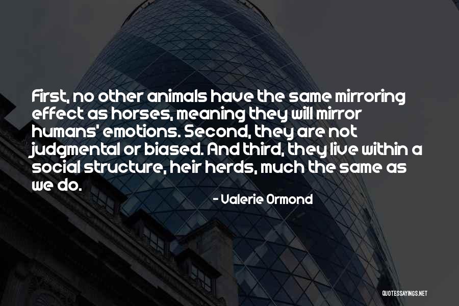 Humans Are Animals Quotes By Valerie Ormond