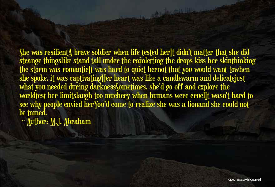 Humans Are Cruel Quotes By M.J. Abraham