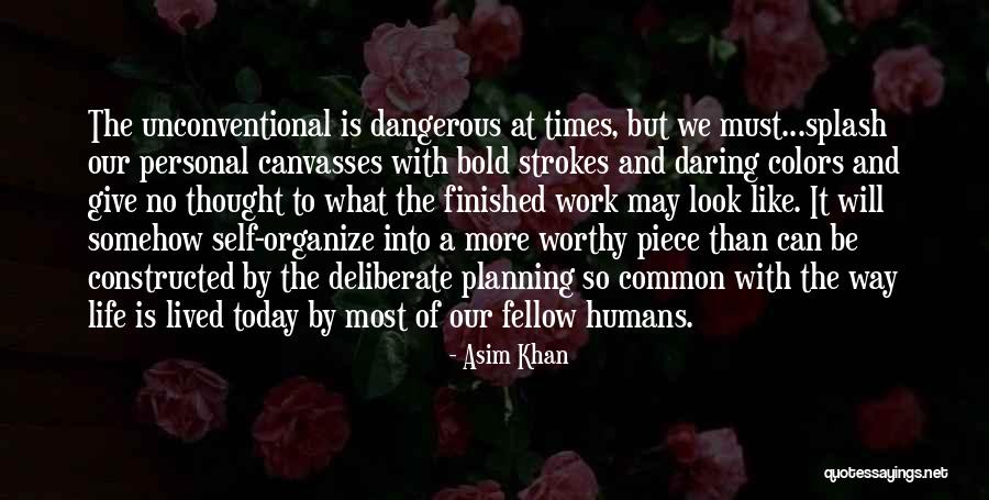 Humans Are Dangerous Quotes By Asim Khan Humans Are Dangerous Quotes By Asim Khan