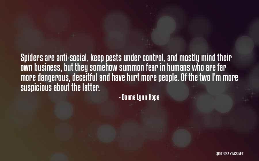 Humans Are Dangerous Quotes By Donna Lynn Hope Humans Are Dangerous Quotes By Donna Lynn Hope