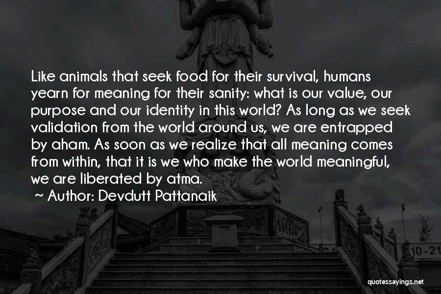 Humans Are Like Animals Quotes By Devdutt Pattanaik