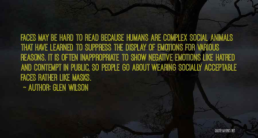 Humans Are Like Animals Quotes By Glen Wilson