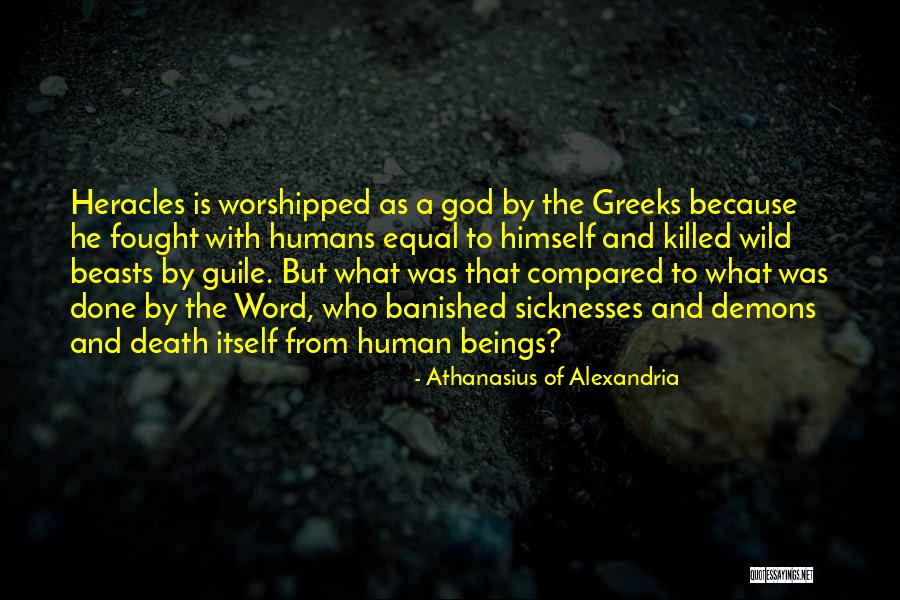 Humans Are Not Equal Quotes By Athanasius Of Alexandria