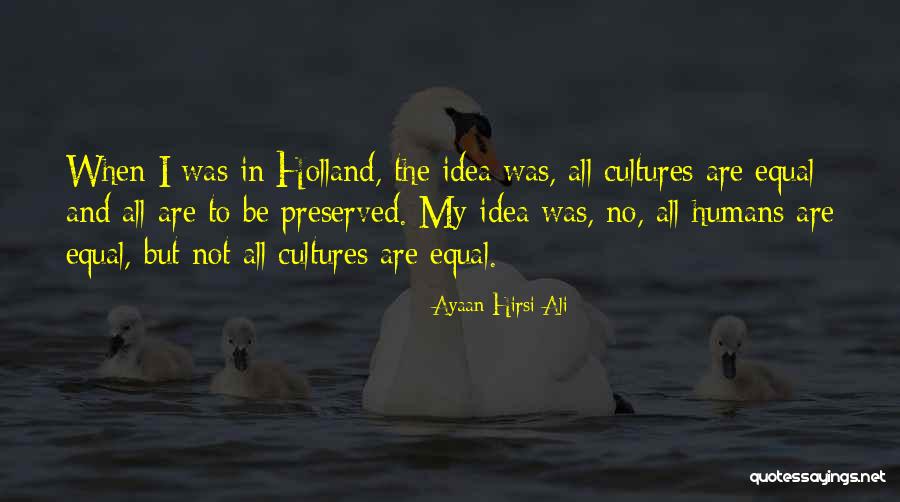 Humans Are Not Equal Quotes By Ayaan Hirsi Ali