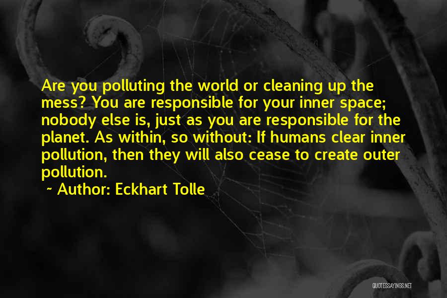 Humans Are Space Quotes By Eckhart Tolle