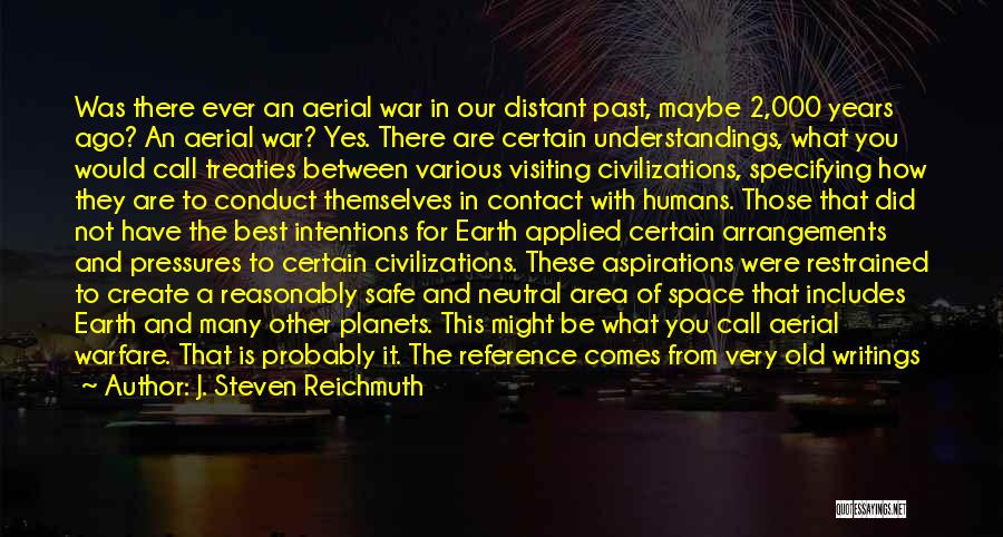 Humans Are Space Quotes By J. Steven Reichmuth