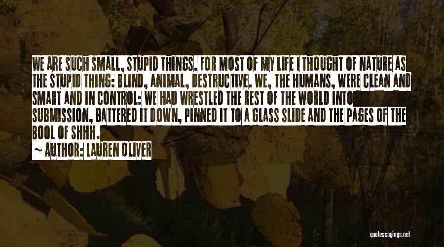 Humans Are Stupid Quotes By Lauren Oliver