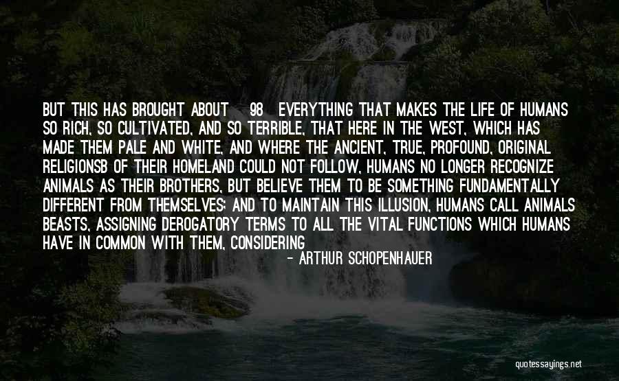 Humans Are Terrible Quotes By Arthur Schopenhauer Humans Are Terrible Quotes By Arthur Schopenhauer