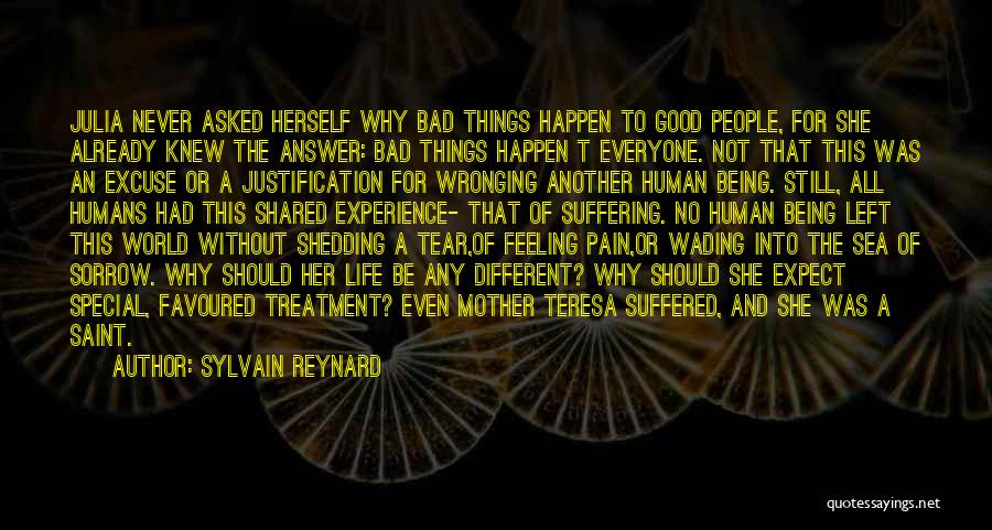 Humans Being Good Quotes By Sylvain Reynard