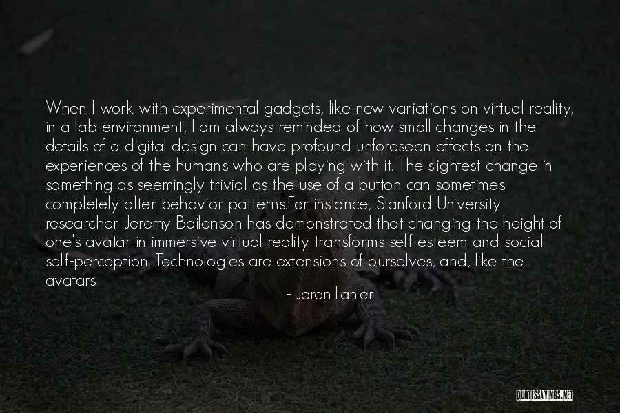 Humans By Design Quotes By Jaron Lanier Humans By Design Quotes By Jaron Lanier