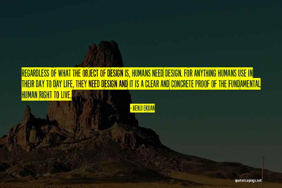 Humans By Design Quotes By Kenji Ekuan Humans By Design Quotes By Kenji Ekuan