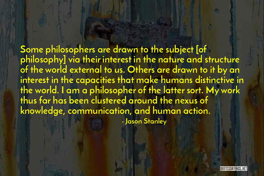 Humans By Nature Quotes By Jason Stanley Humans By Nature Quotes By Jason Stanley