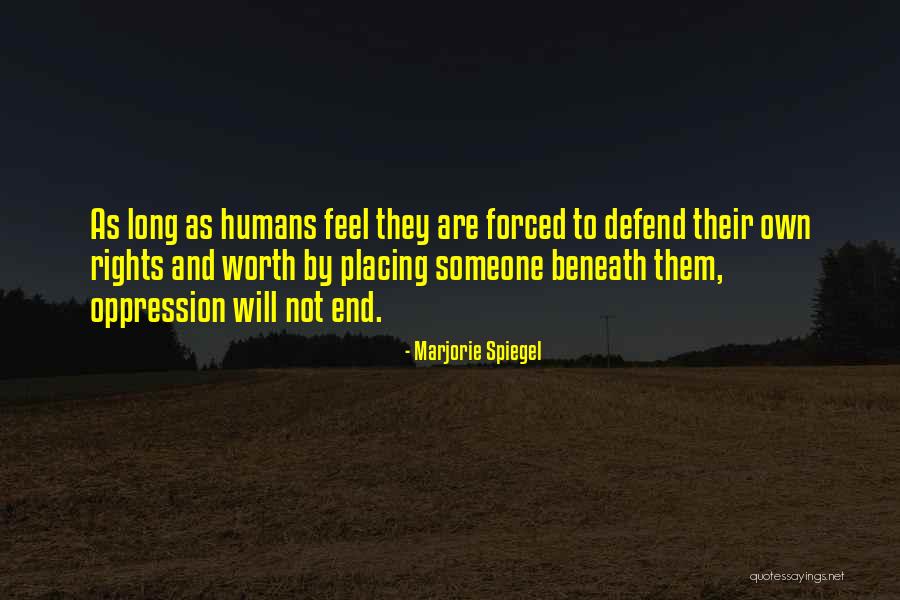 Humans By Nature Quotes By Marjorie Spiegel Humans By Nature Quotes By Marjorie Spiegel