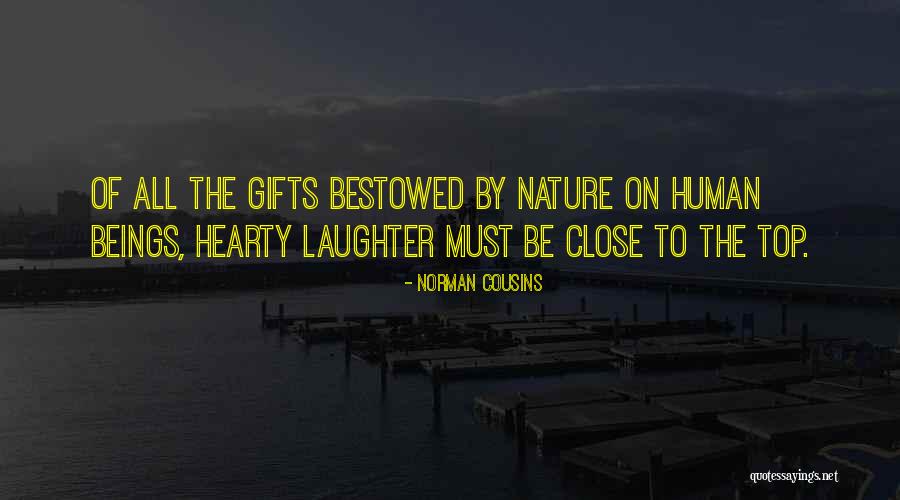 Humans By Nature Quotes By Norman Cousins Humans By Nature Quotes By Norman Cousins