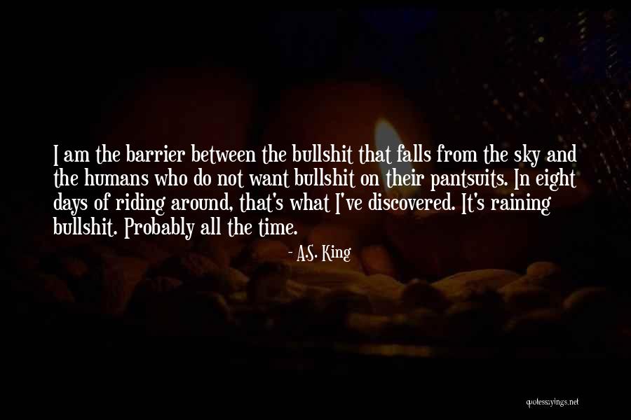 Humans By The Falls Quotes By A.S. King Humans By The Falls Quotes By A.S. King