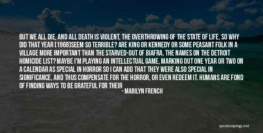 Humans By The Falls Quotes By Marilyn French Humans By The Falls Quotes By Marilyn French