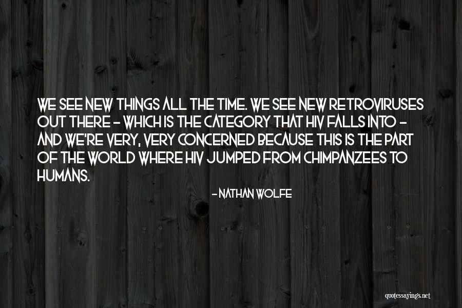 Humans By The Falls Quotes By Nathan Wolfe Humans By The Falls Quotes By Nathan Wolfe