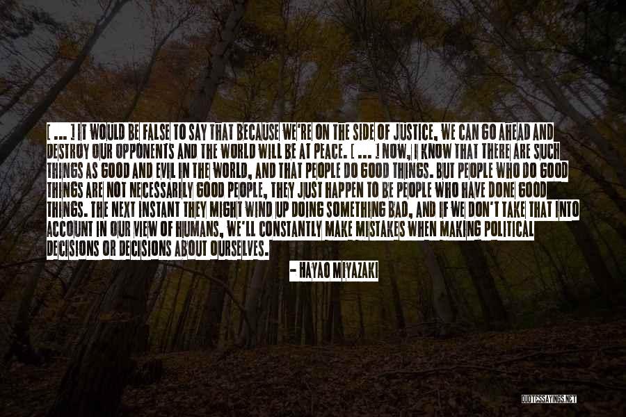 Humans Destroy Nature Quotes By Hayao Miyazaki Humans Destroy Nature Quotes By Hayao Miyazaki