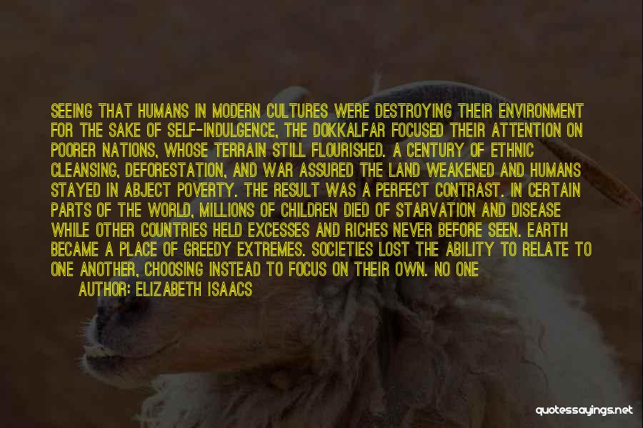 Humans Destroying The Earth Quotes By Elizabeth Isaacs