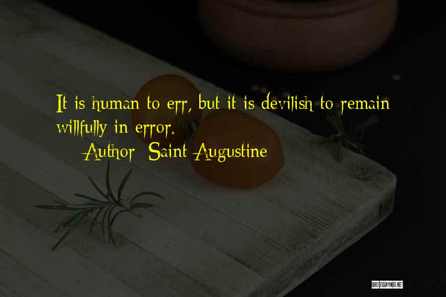 Humans Err Quotes By Saint Augustine