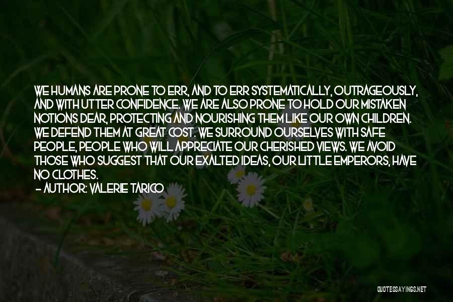 Humans Err Quotes By Valerie Tarico