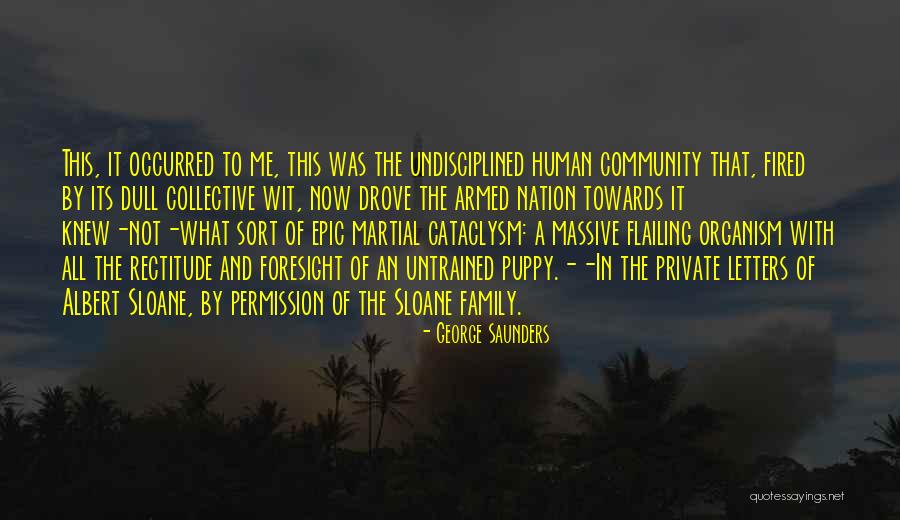 Humans In Nature Quotes By George Saunders Humans In Nature Quotes By George Saunders