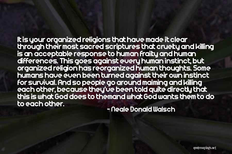 Humans Killing Each Other Quotes By Neale Donald Walsch Humans Killing Each Other Quotes By Neale Donald Walsch