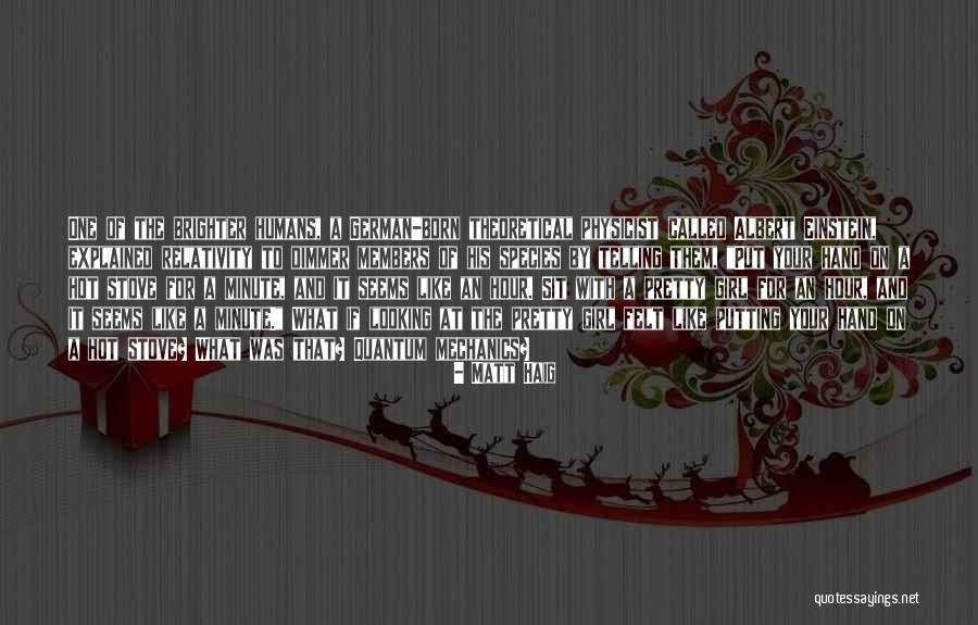 Humans Matt Haig Quotes By Matt Haig Humans Matt Haig Quotes By Matt Haig